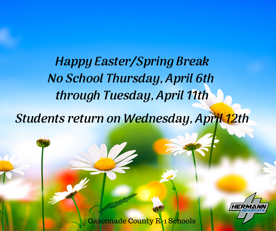 Easter/Spring Break - April 6 - 11, 2023