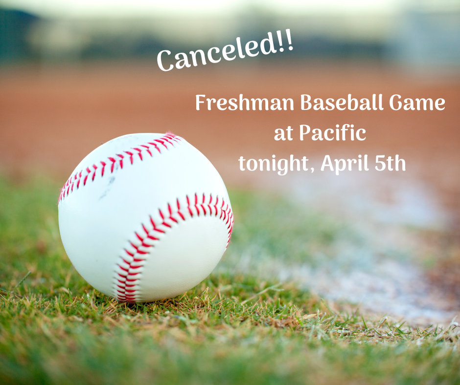 Canceled - Freshman Baseball at Pacific - April 5 2022