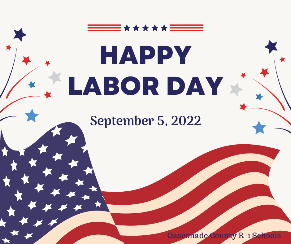 Happy Labor Day - Sept 5, 2022
