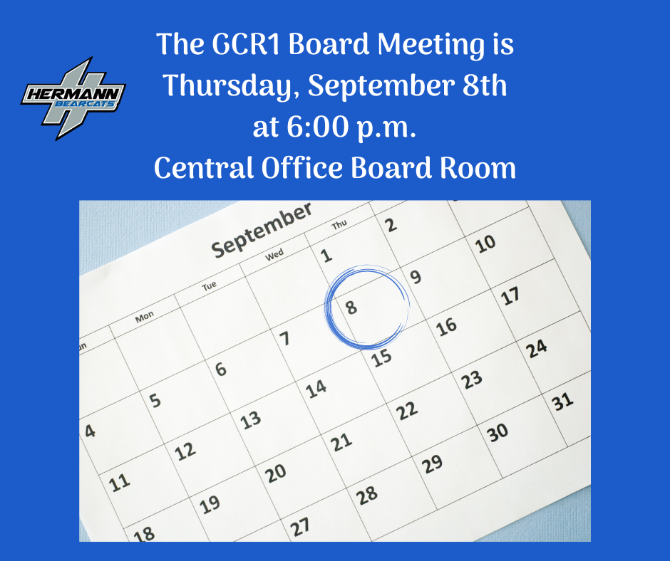 GCR1  Board of Education Meeting is Sept 8 2022 at 6pm